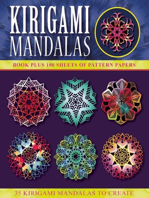 Title details for Kirigami Mandalas by Tong Li Steinle - Available